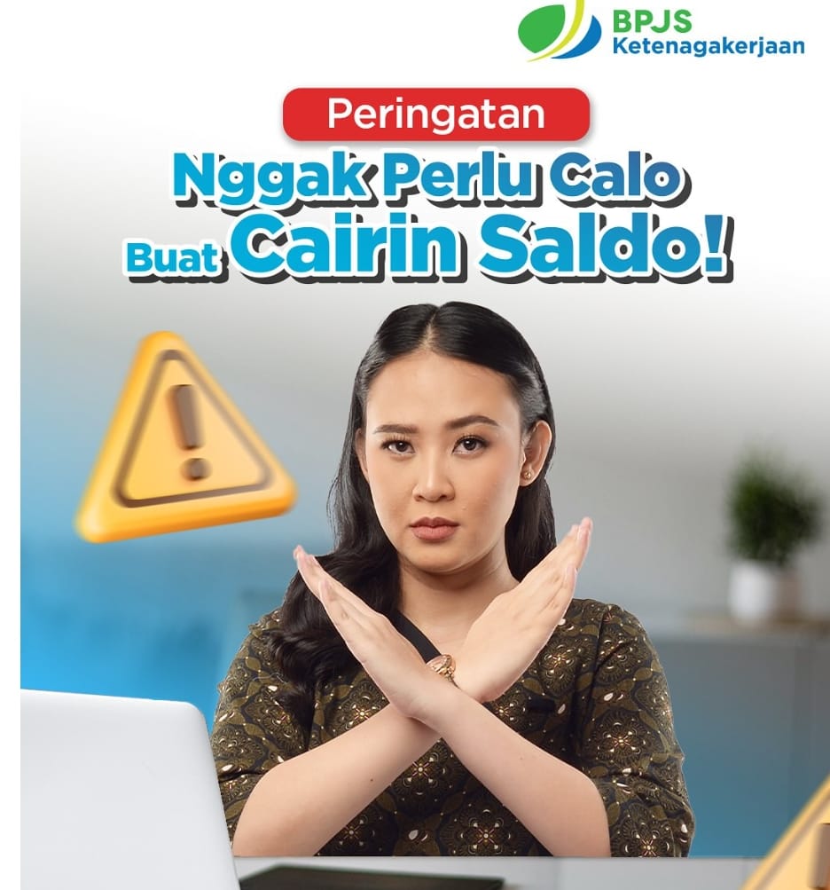 Waspada Oknum Mengatasnamakan BPJS Ketenagakerjaan, Klaim JHT Gratis Tanpa Perantara Waspada Oknum Mengatasnamakan BPJS Ketenagakerjaan, Klaim JHT Gratis Tanpa Perantara